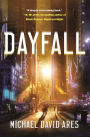Dayfall: A Novel