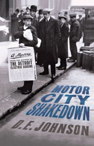 Title: Motor City Shakedown, Author: D. E. Johnson