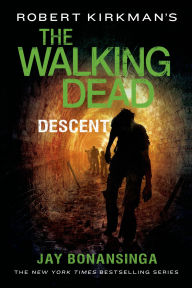 Robert Kirkman's The Walking Dead: Descent