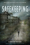 Alternative view 1 of Safekeeping: A Novel of Tomorrow