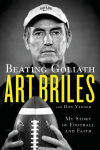 Alternative view 1 of Beating Goliath: My Story of Football and Faith
