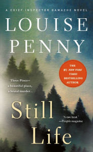 Title: Still Life (Chief Inspector Gamache Series #1), Author: Louise Penny