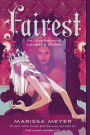 Fairest: Levana's Story (Lunar Chronicles Series)