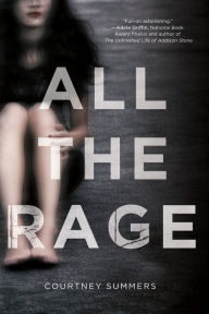 Title: All the Rage, Author: Courtney Summers