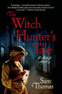 The Witch Hunter's Tale (Midwife's Tale Series #3)