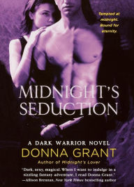 Title: Midnight's Seduction (Dark Warriors Series #3), Author: Donna Grant