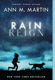 Title: Rain Reign, Author: Ann M. Martin