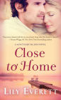 Close to Home (Sanctuary Island Book 5)