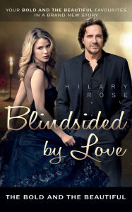 Title: Blindsided by Love, Author: Hilary Rose