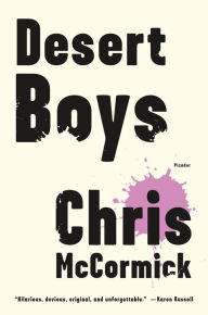 Title: Desert Boys: Fiction, Author: Chris McCormick