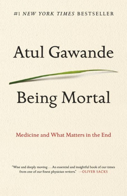 and　the　by　Being　Noble®　Paperback　Mortal:　End　Barnes　Medicine　Atul　What　Matters　in　Gawande,