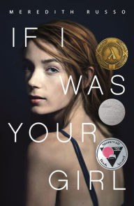 Title: If I Was Your Girl, Author: Meredith Russo