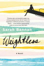Weightless: A Novel