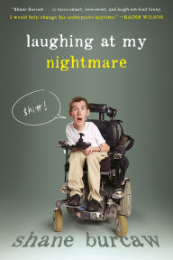 Title: Laughing at My Nightmare, Author: Shane Burcaw