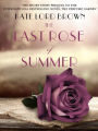 The Last Rose of Summer: The Short Story Prequel to the International Bestselling Novel The Perfume Garden