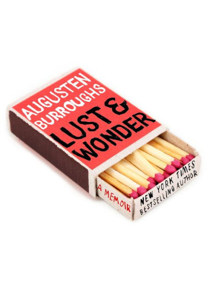 Lust & Wonder: A Memoir