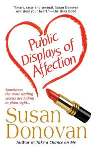 Title: Public Displays of Affection, Author: Susan Donovan