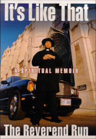 Title: It's Like That: A Spiritual Memoir, Author: Joseph Simmons Run