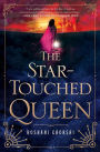The Star-Touched Queen (Star-Touched Series #1)