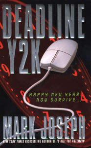 Title: Deadline Y2K: A Thriller, Author: Mark Joseph