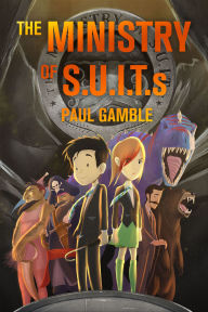 Title: The Ministry of S.U.I.T.s, Author: Paul Gamble