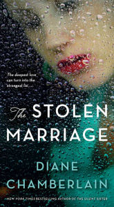 Title: The Stolen Marriage, Author: Diane Chamberlain