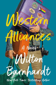 Title: Western Alliances: A Novel, Author: Wilton Barnhardt