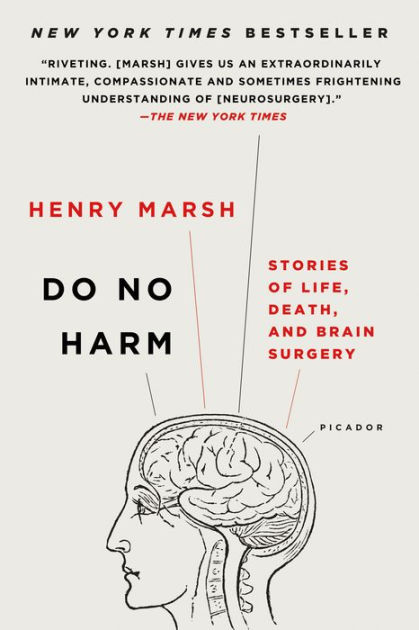 Livro: Sem Causar Mal: Histórias de Vida, Morte e Neurocirurgia - Dr. Henry  Marsh