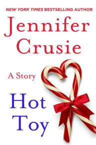 Title: Hot Toy: A Story, Author: Jennifer Crusie
