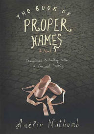 The Book of Proper Names: A Novel