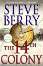 The 14th Colony (Signed Book) (Cotton Malone Series #11)