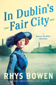 In Dublin's Fair City (Molly Murphy Series #6)