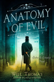 Title: Anatomy of Evil (Barker & Llewelyn Series #7), Author: Will Thomas