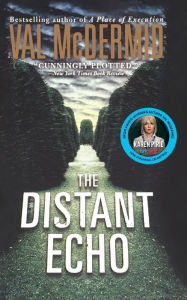 Title: The Distant Echo (Karen Pirie Series #1), Author: Val McDermid