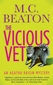 Title: The Vicious Vet (Agatha Raisin Series #2), Author: M. C. Beaton