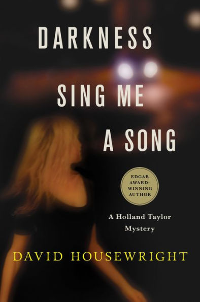 Darkness, Sing Me a Song (Holland Taylor Series #4)
