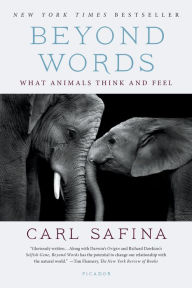 Title: Beyond Words: What Animals Think and Feel, Author: Carl Safina