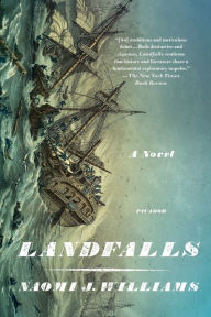 Title: Landfalls, Author: Naomi J. Williams