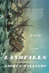 Title: Landfalls, Author: Naomi J. Williams