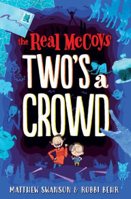 Title: The Real McCoys: Two's a Crowd, Author: Matthew Swanson