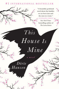 Title: This House Is Mine, Author: Dörte Hansen