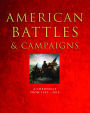 American Battles & Campaigns: A Chronicle from 1622-2010