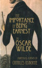 The Importance of Being Earnest: A Trivial Novel for Serious People
