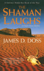 The Shaman Laughs (Charlie Moon Series #2)