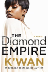 Title: The Diamond Empire: A Novel, Author: K'wan