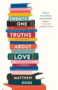 Title: Twenty-one Truths about Love, Author: Matthew Dicks