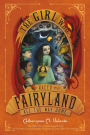 The Girl Who Raced Fairyland All the Way Home (Fairyland Series)