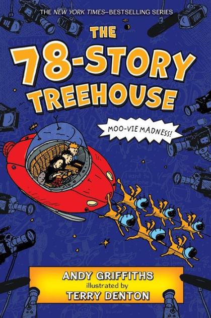 The 78 Story Treehouse Treehouse Books Series 6 By Andy Griffiths Terry Denton Paperback Barnes Noble