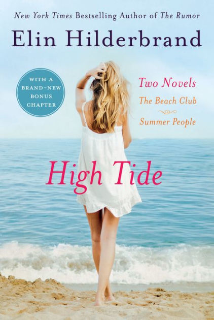 High Tide: Two Novels: The Beach Club And Summer People By Elin 