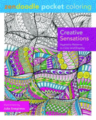 Title: Zendoodle Pocket Coloring: Creative Sensations: Hypnotic Patterns to Color and Display, Author: Julia Snegireva